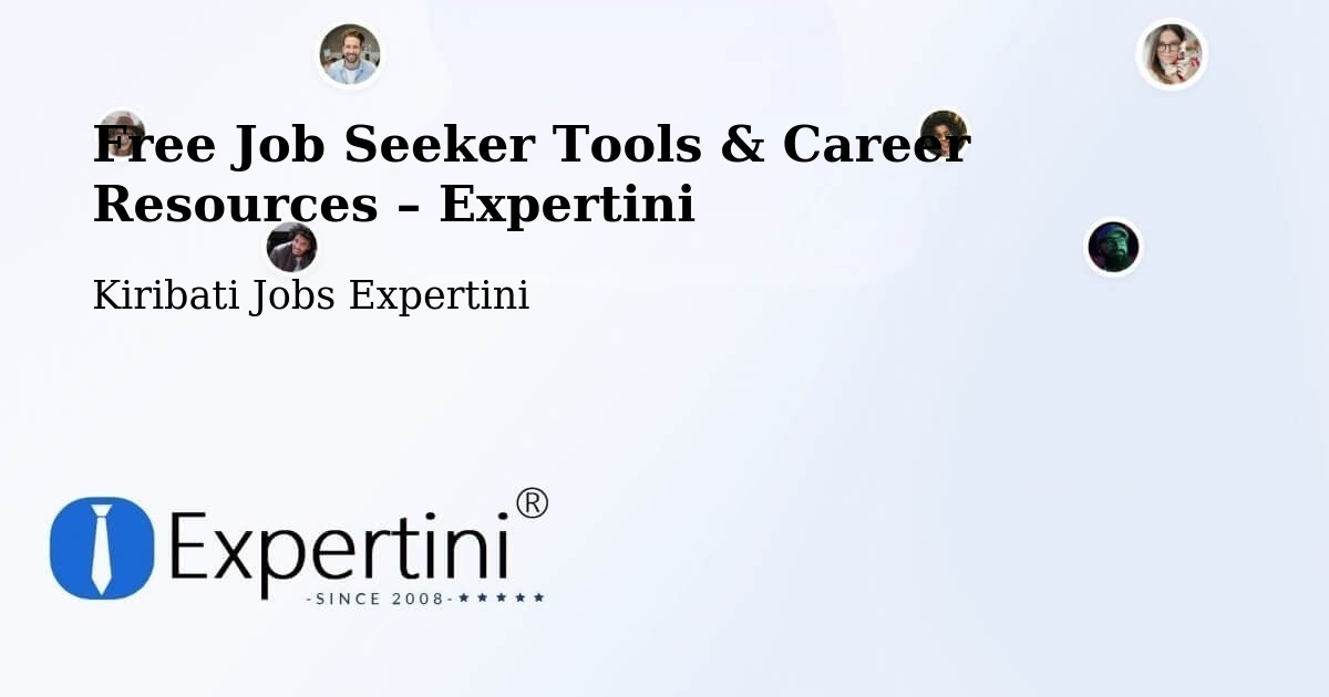 Free Job Seeker Tools & Career Resources – Aranuka - Aranuka, Kiribati Jobs Expertini