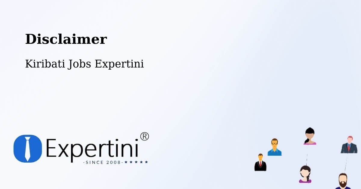 Disclaimer – Aranuka - Kiribati Jobs Expertini
